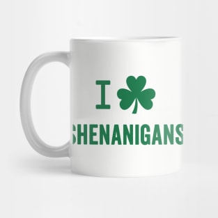 I Love Shenanigans - St. Patrick's Day Humor Mug